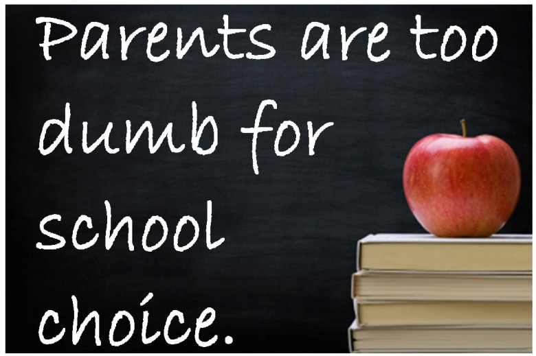 parents too dumb for school choice