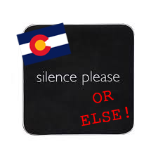 Colorado Silence Or Else